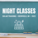 NIGHT CLASSES — In-Person Solar Training Opportunities in Deerfield, WI