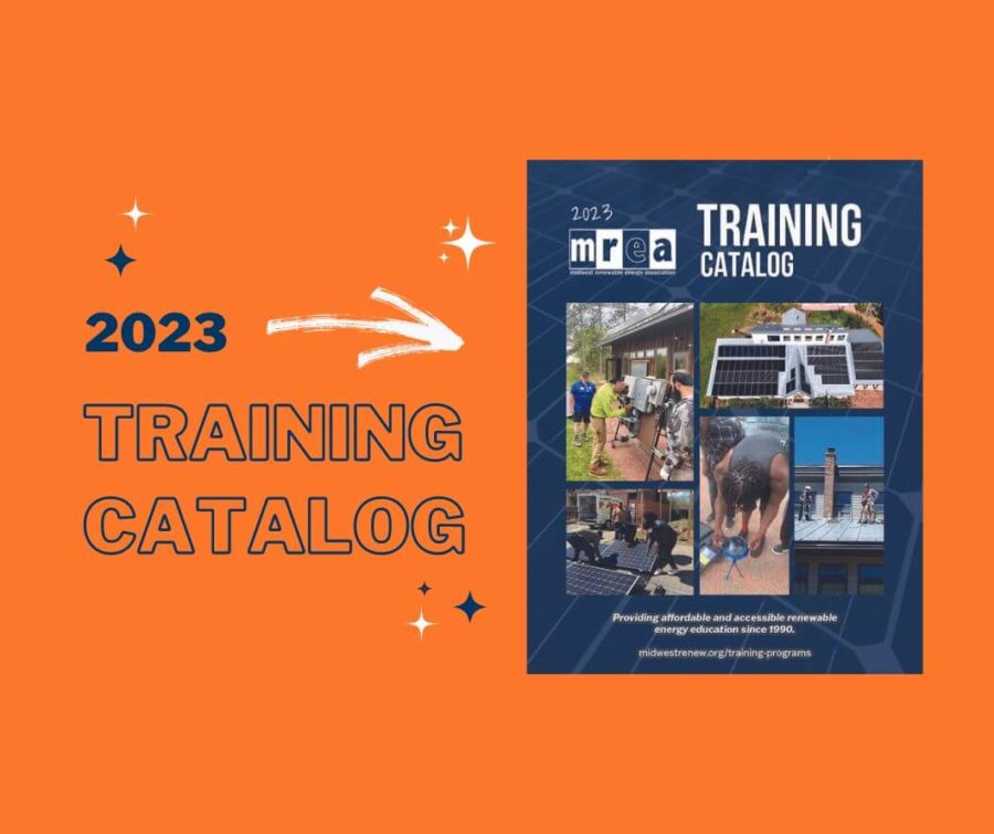 2023 MREA Training Catalog - Midwest Renewable Energy Association