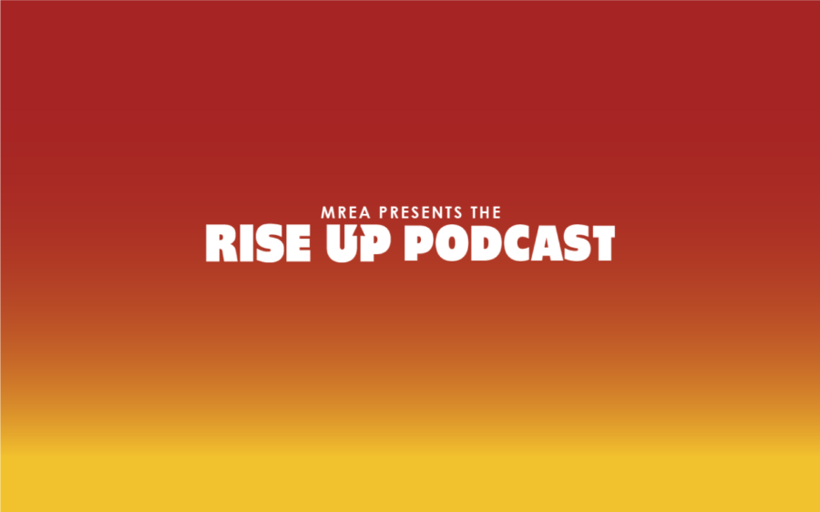 MREA Presents The Rise Up Podcast – Season 4
